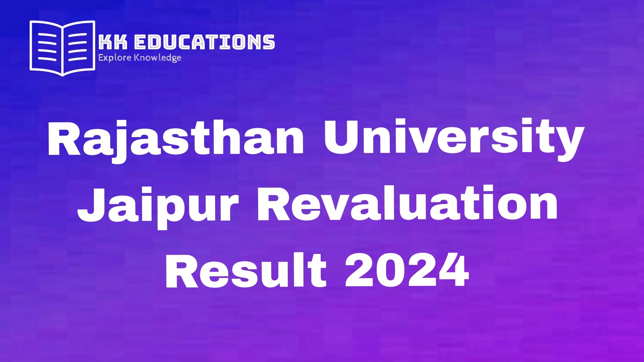 Rajasthan University Jaipur Revaluation Result 2024