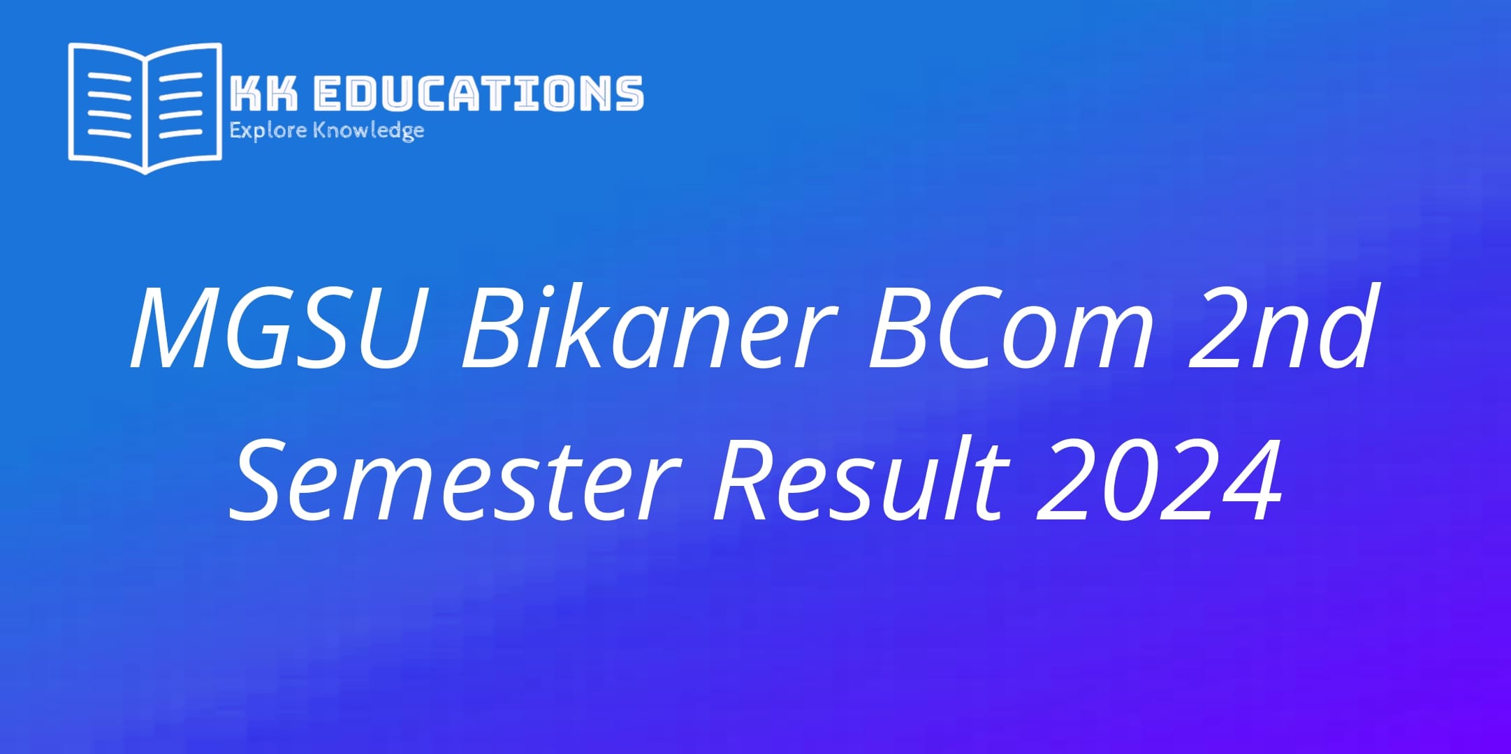 MGSU Bikaner BCom 2nd Semester Result 2024