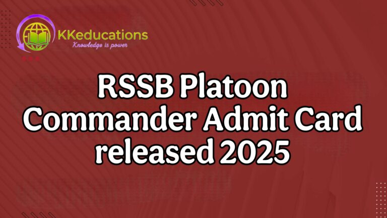 RSSB Platoon Commander Admit Card released 2025