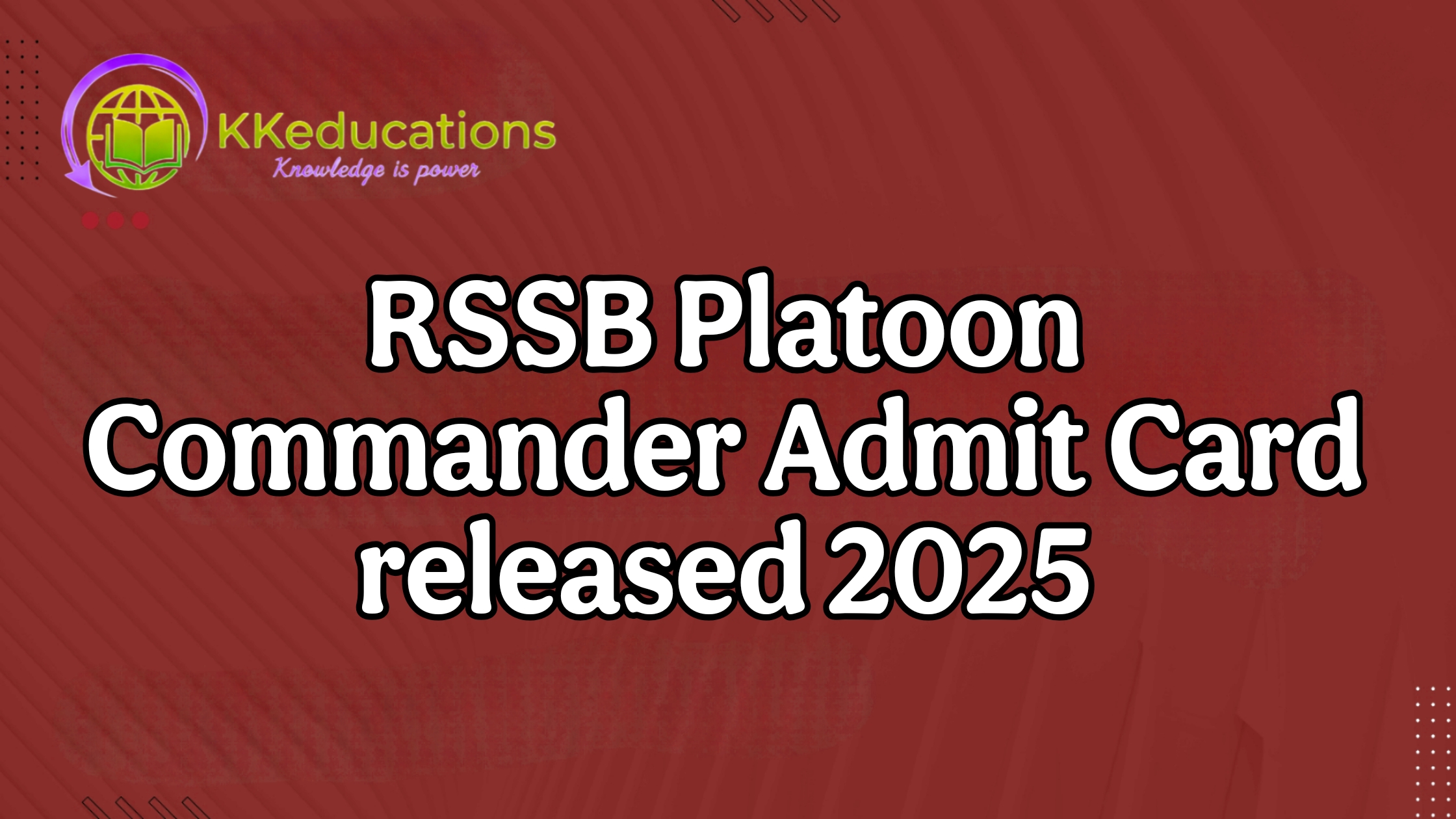 RSSB Platoon Commander Admit Card released 2025