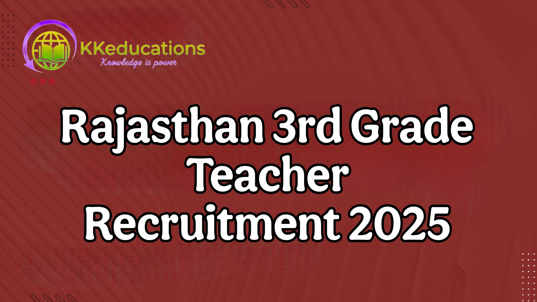 Rajasthan 3rd Grade Teacher Recruitment 2025
