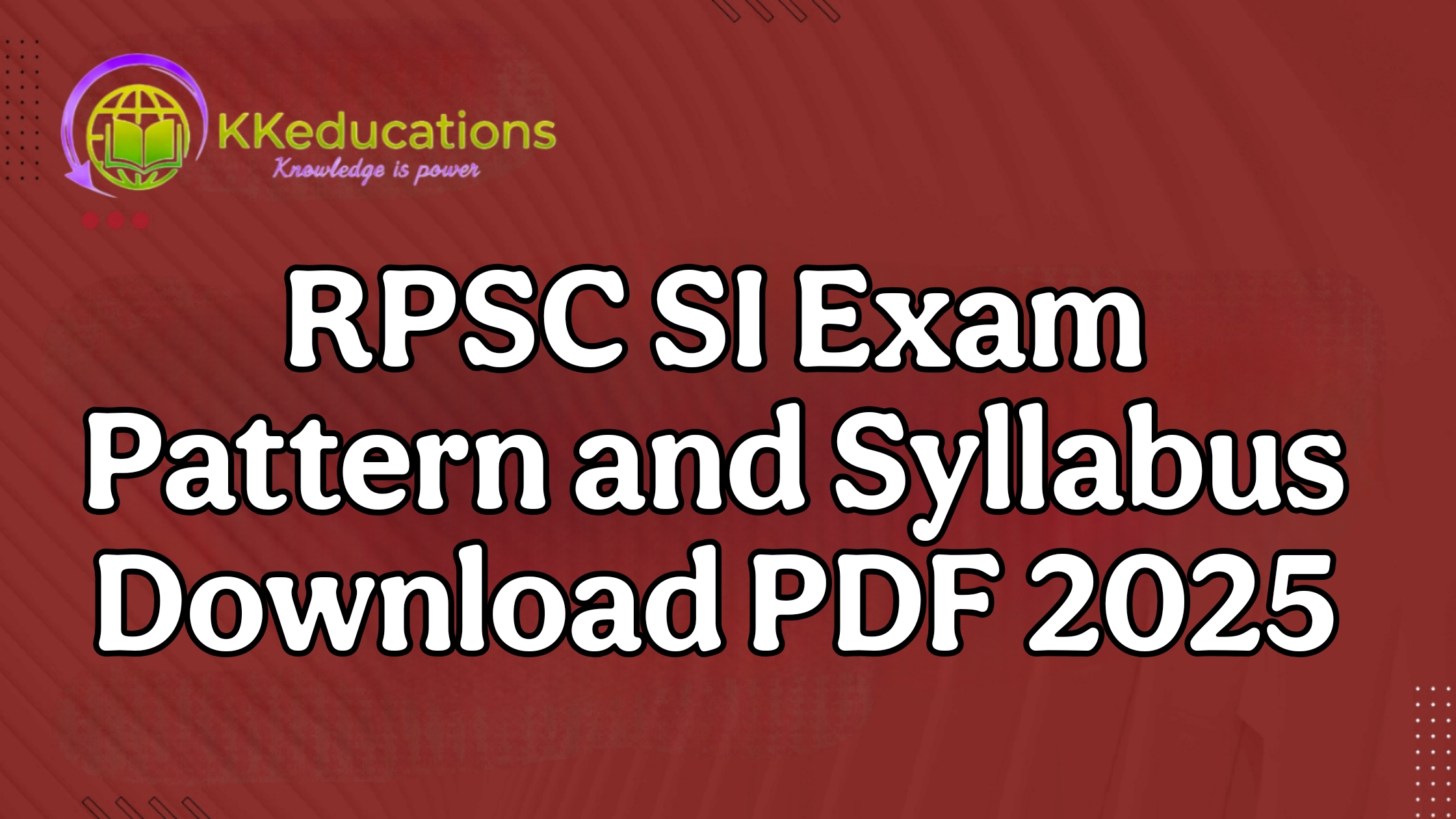 RPSC Sub Inspector Exam Pattern and Syllabus Download PDF 2025