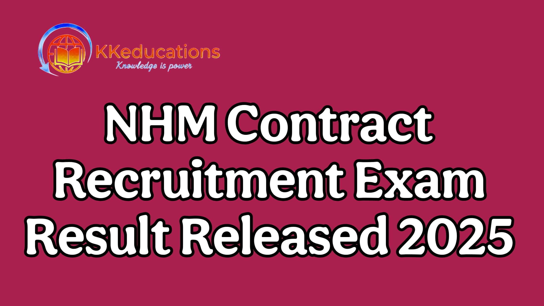 NHM Contract Recruitment Exam Result Released 2025