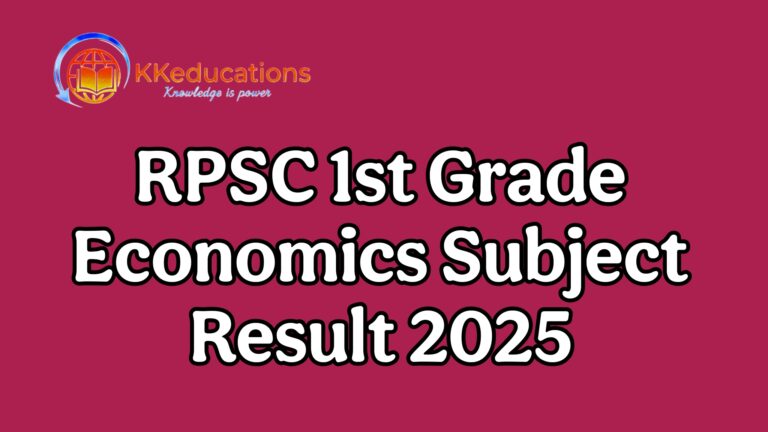RPSC 1st Grade Recruitment 2024 Economics Subject Result Released