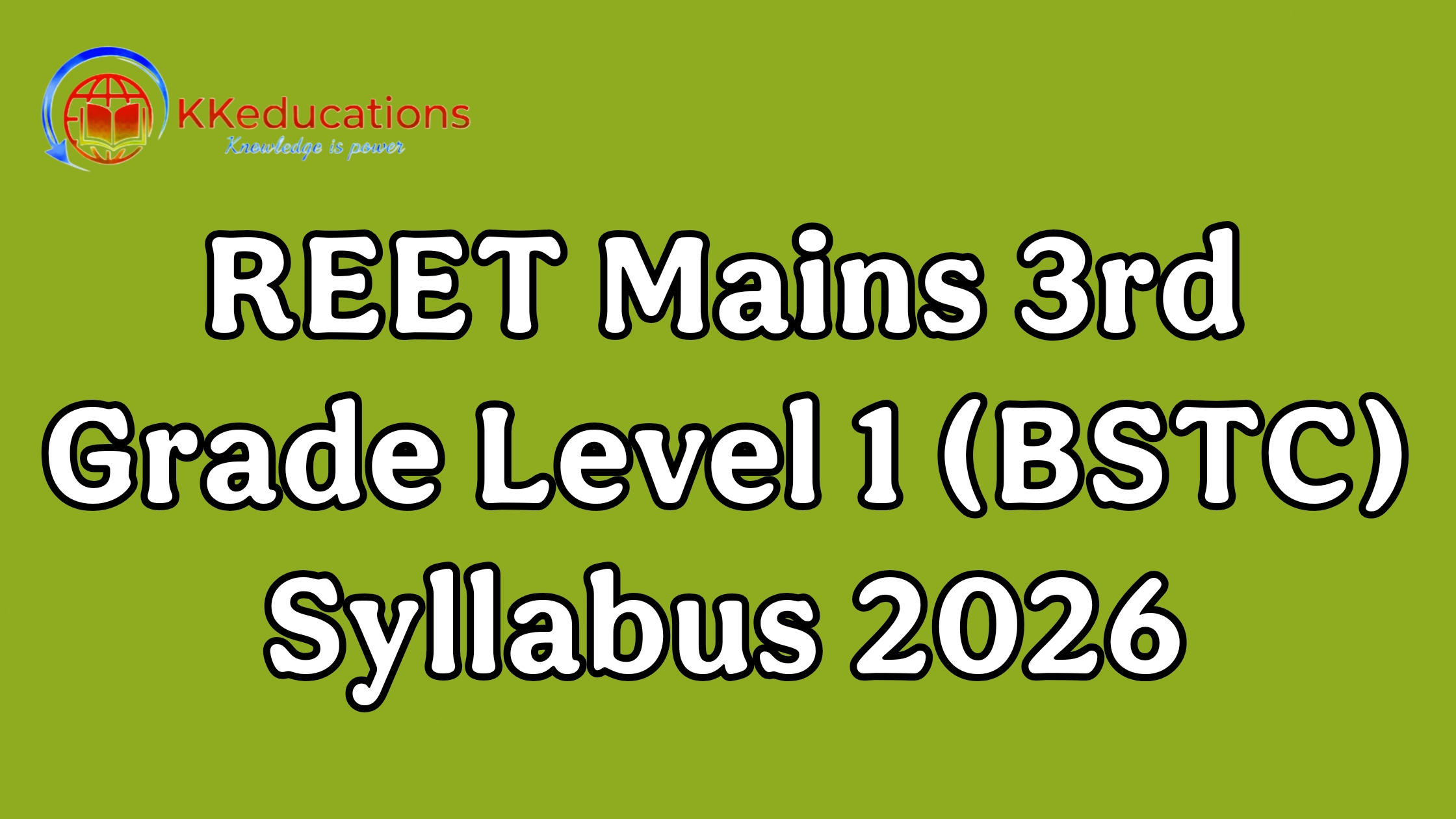 REET Mains 3rd Grade Teacher Recruitment 2026 Level 1 (BSTC) Syllabus PDF Download