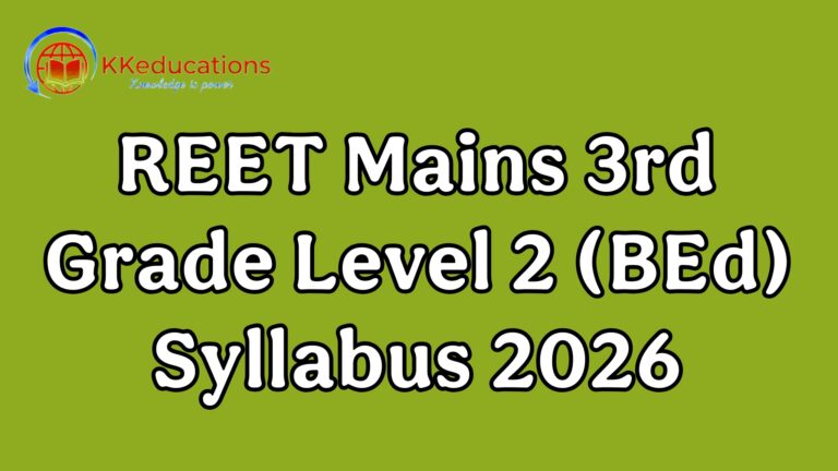 REET Mains 3rd Grade Teacher Recruitment 2026 Level 2 (BEd) Syllabus PDF Download