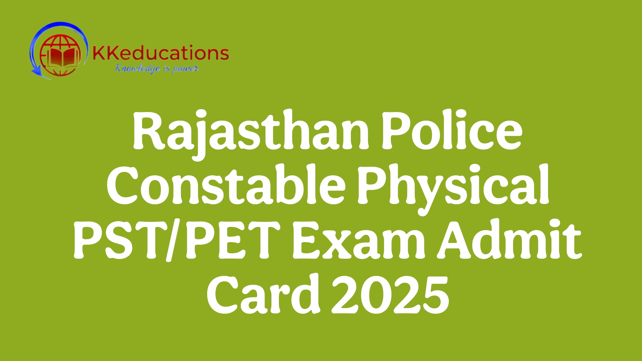 Rajasthan Police Constable Physical PST/PET Exam Admit Card