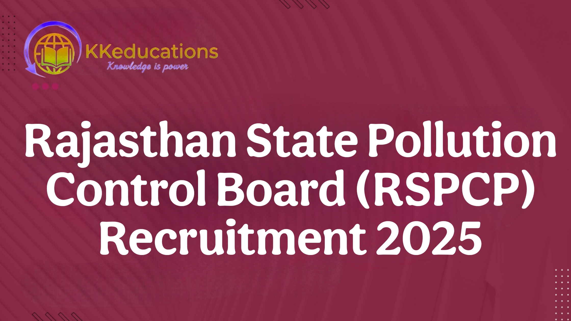 Rajasthan State Pollution Control Board Recruitment 2025