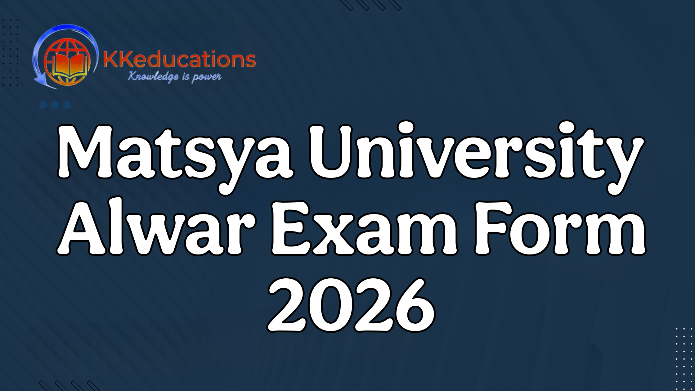 Matsya University Alwar Exam Form 2026