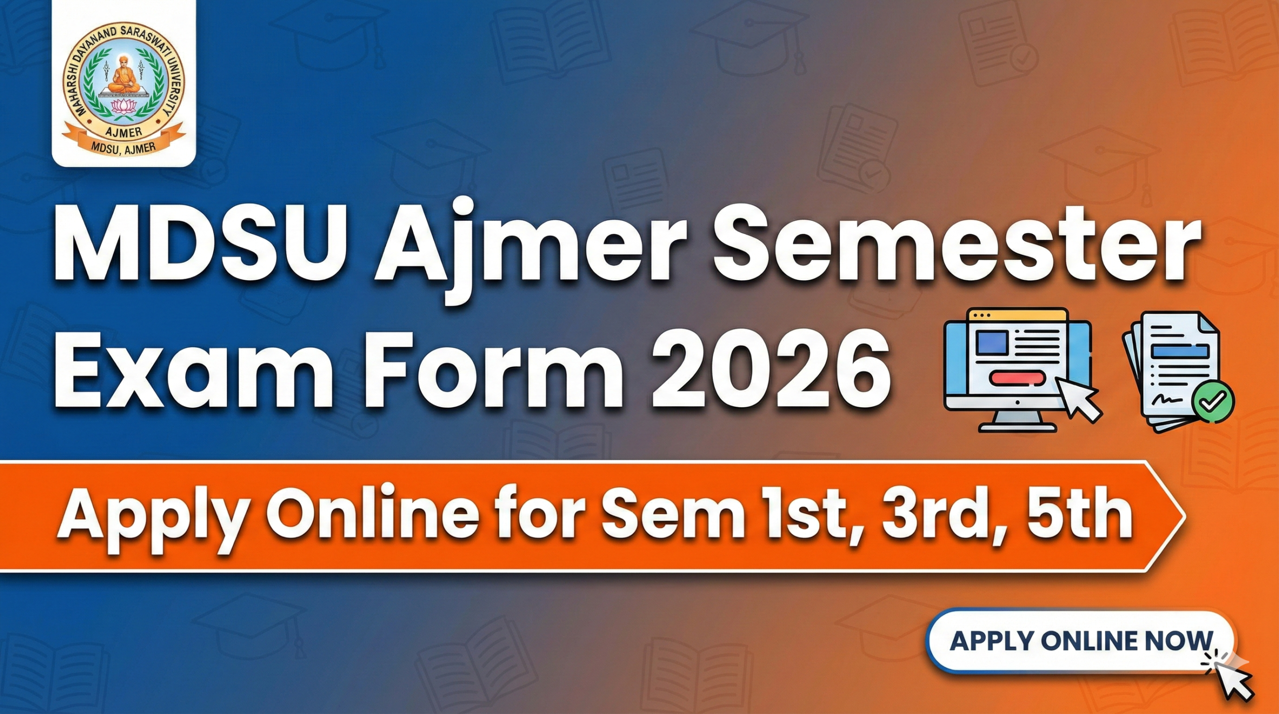 MDSU Ajmer Semester Exam Form 2026