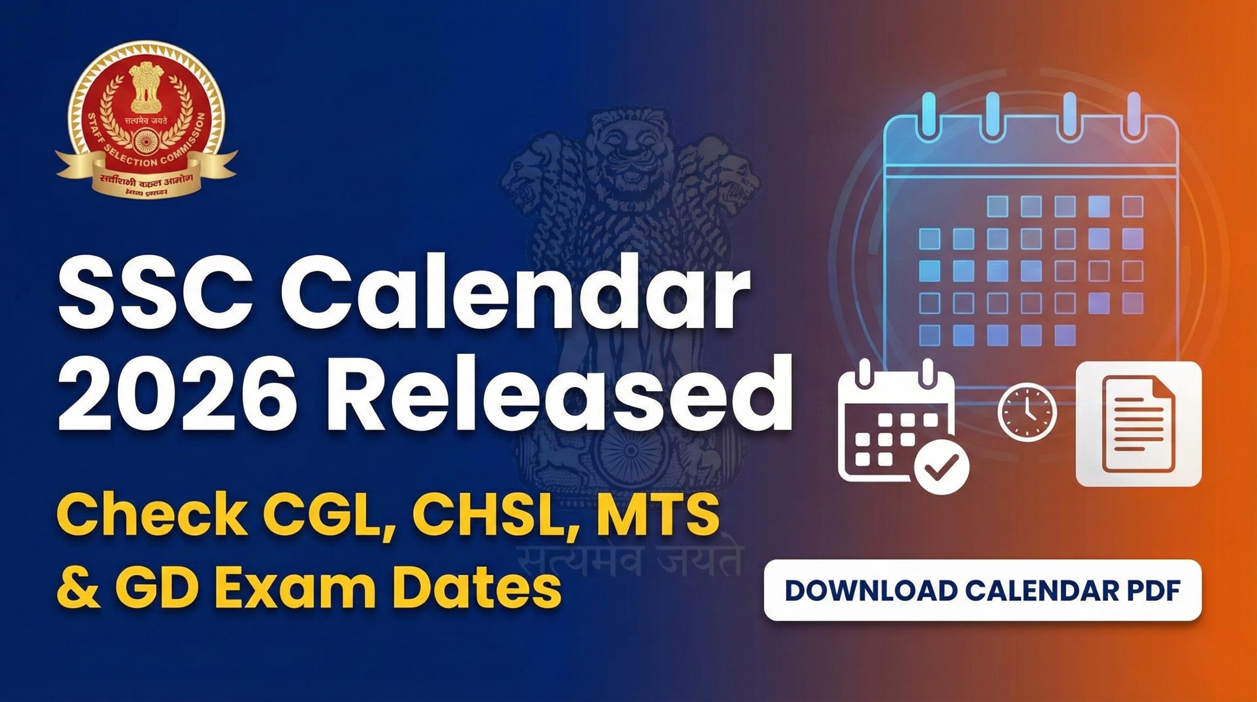SSC Calendar 2026 Released: Check CGL CHSL MTS & GD Exam Dates