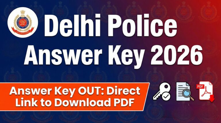 Delhi Police Constable Answer Key 2026