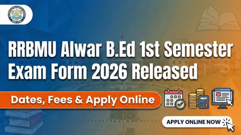 RRBMU Alwar B.Ed 1st Semester Exam Form 2026
