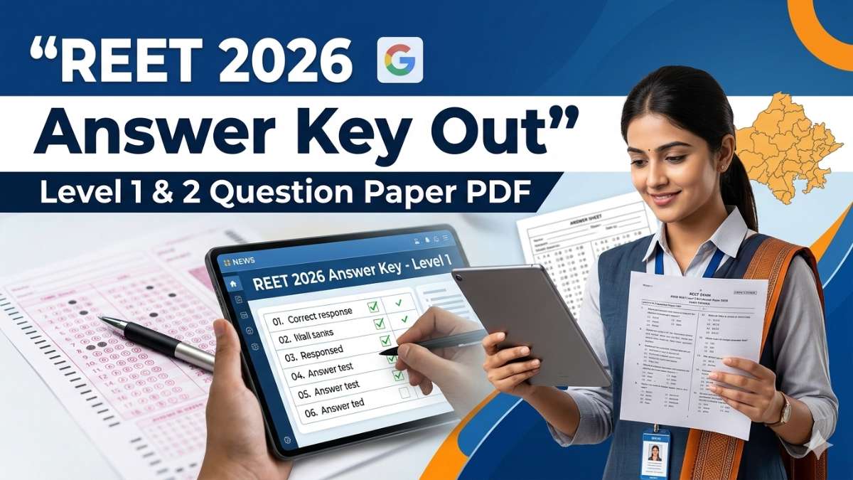 RSSB REET Level 1 & 2 Answer Key & Question Paper 2026 Released : Download PDF