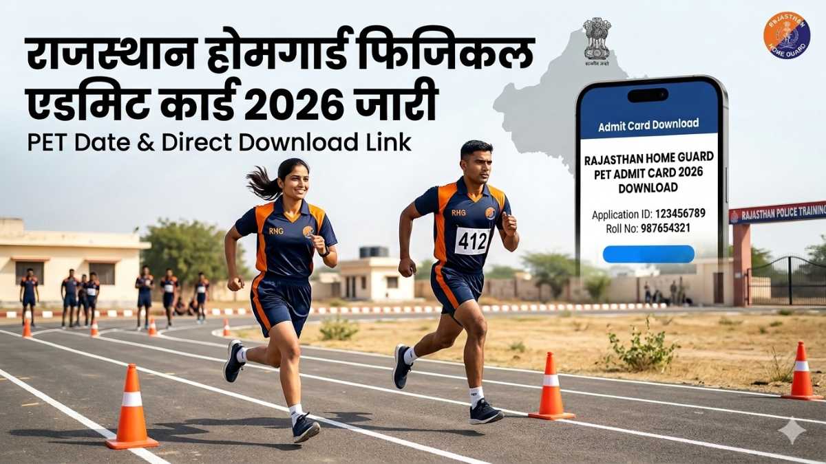Rajasthan Home Guard Physical Admit Card 2026 Out: Download Direct Link & PET Date