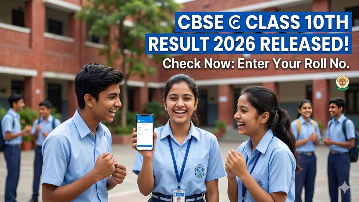 CBSE Board Class 10th Result 2026 Released: Check By Roll No
